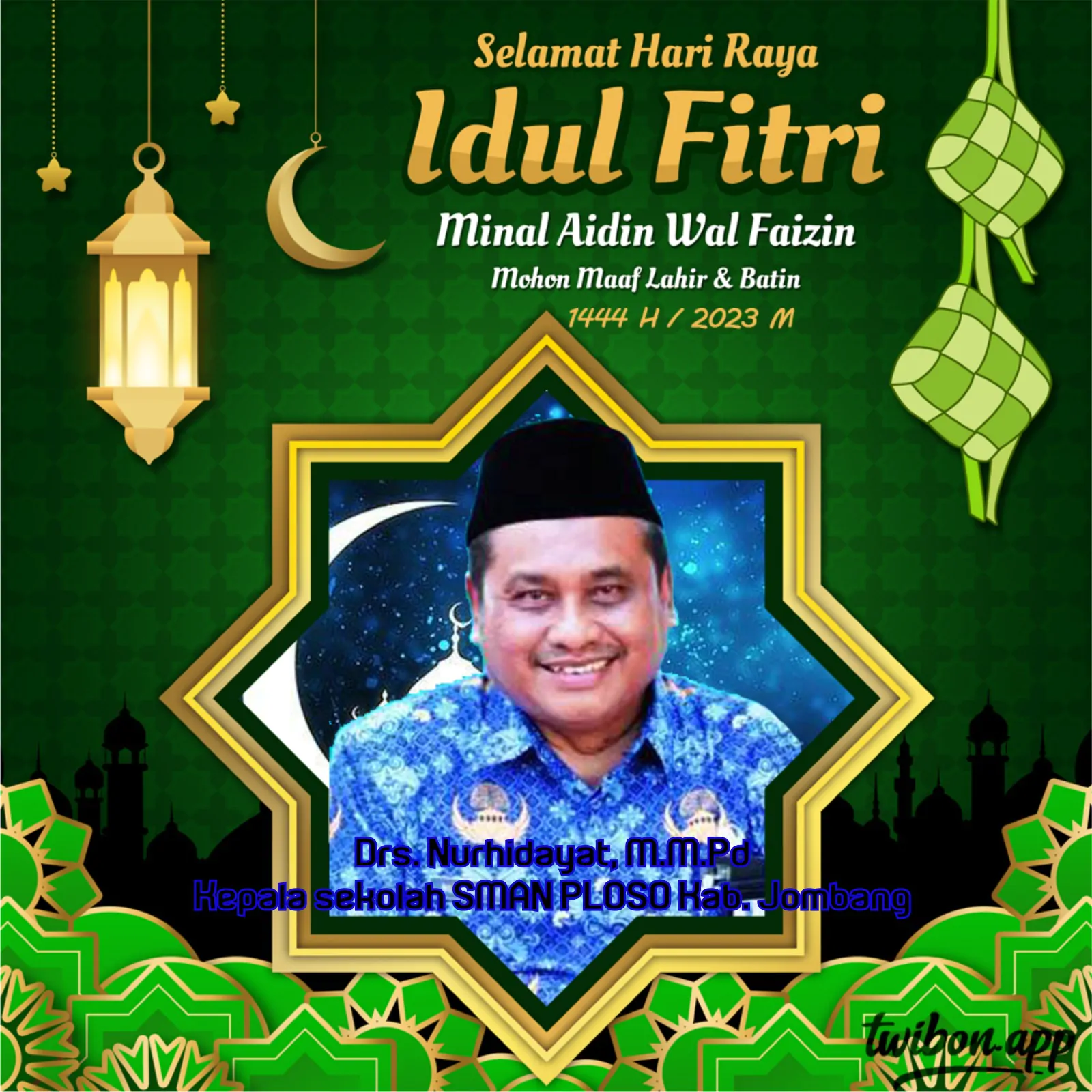 Drs. Nurhidayat,M.Mpd Kepala SMA Negeri Ploso Kabupaten Jombang Mengucapkan Selamat Hari Raya Idul Fitri 1444 H. Mohon Maaf Lahir & Batin