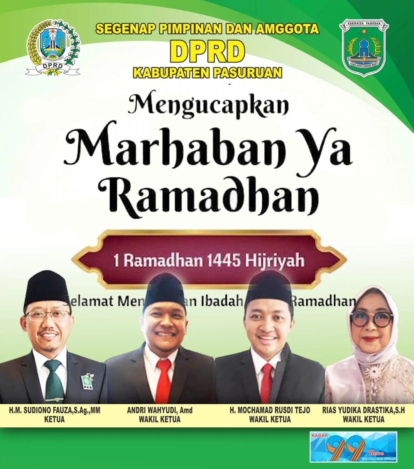Segenap Pimpinan Dan Anggota DPRD Kabupaten Pasuruan Mengucapkan ” marhaban Ya Romadhan 1 Romadhon 1445 Hijriyah Tahun 2024 ” Selamat Menunaikan Ibadah Puasa Romadhan