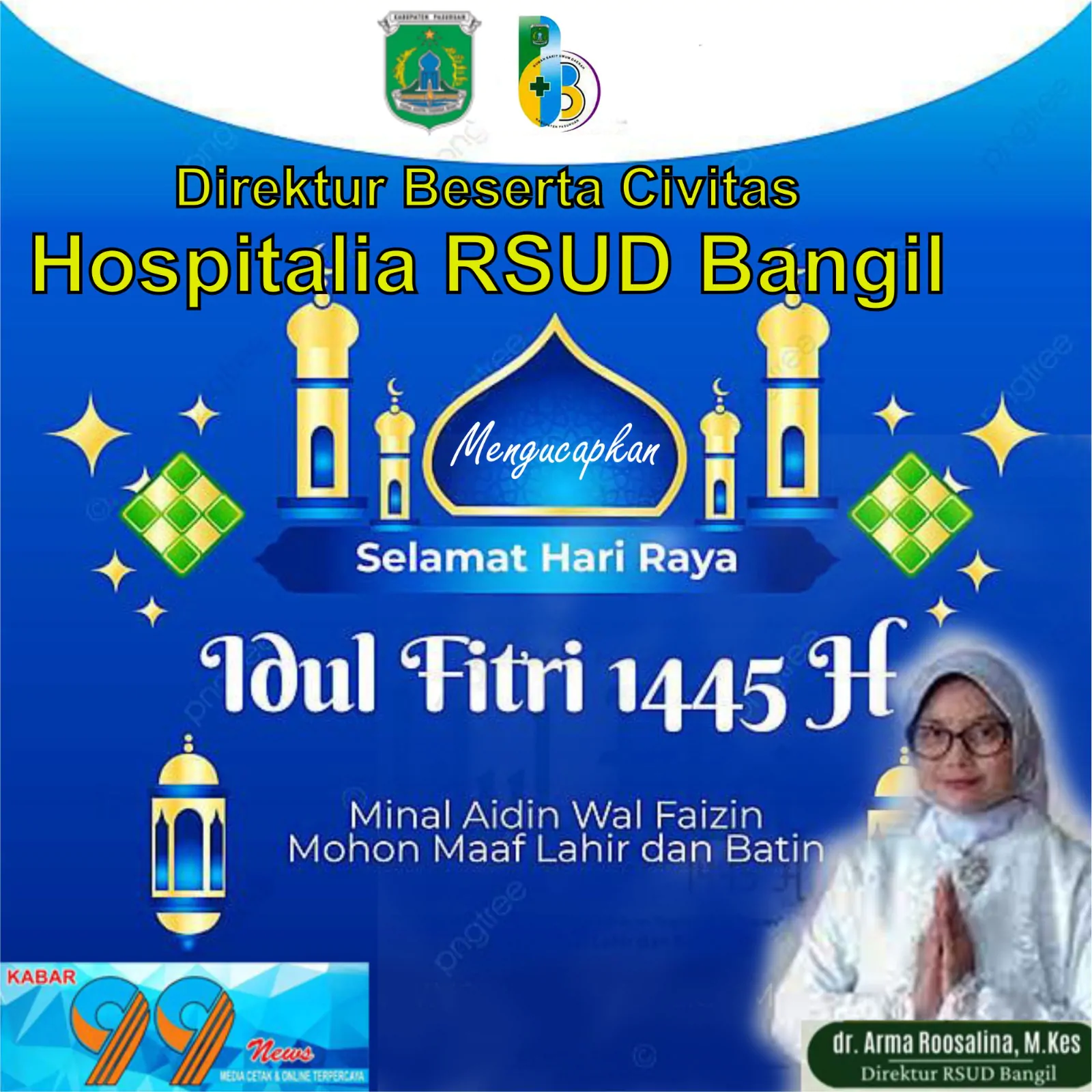 Direktur Beserta Civitas Hospitalia RSUD Bangil Mengucapkan Selamat ” HARI RAYA IDUL FITRI ” 1 Syawal 1445 H/ 2024 M, Mohon Maaf Lahir & Batin