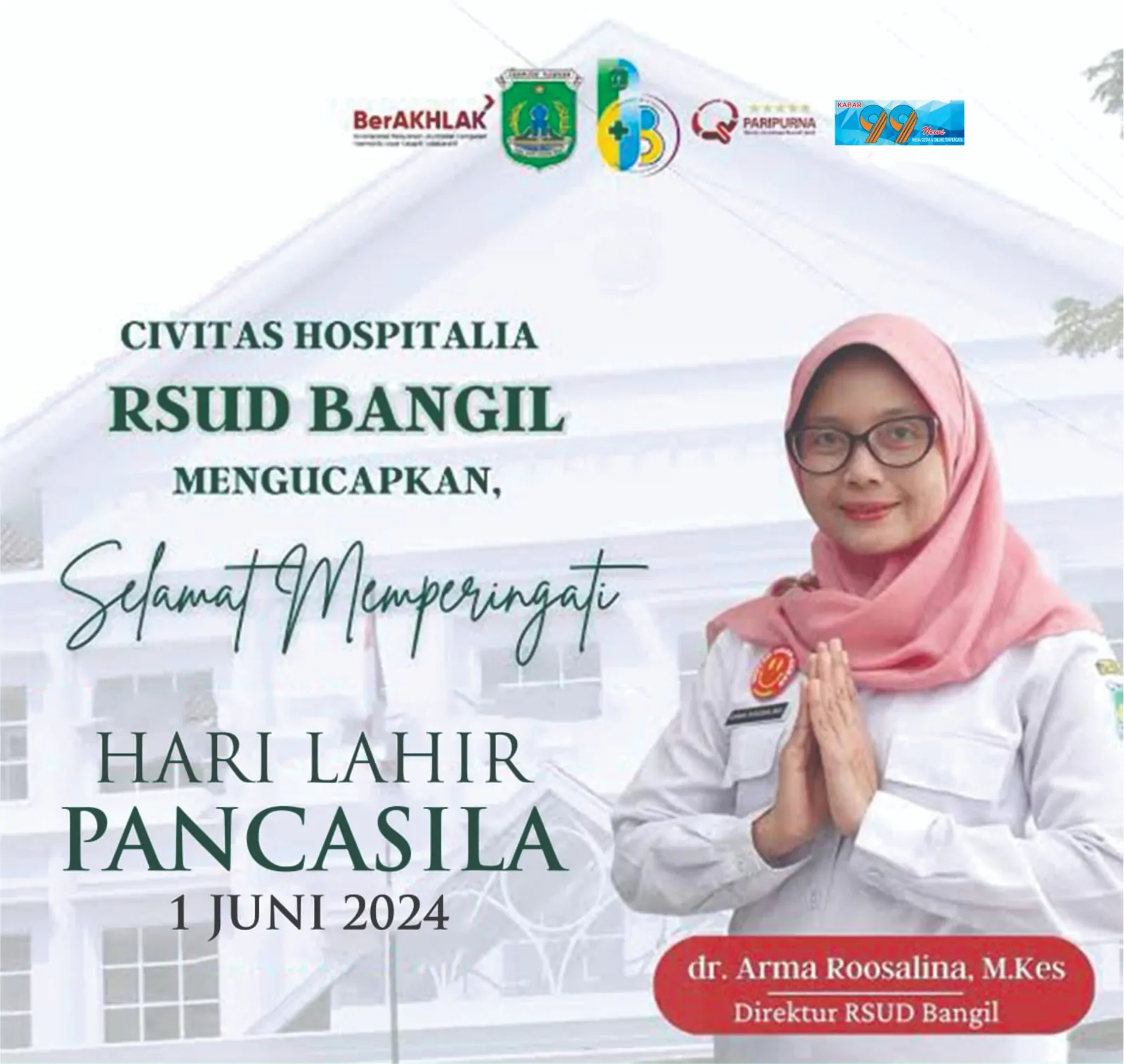 Civitas Hospitalia RSUD BANGIL Mengucapkan Selamat Memperingati ‘ HARI LAHIR PANCASILA 1 Juni 2024