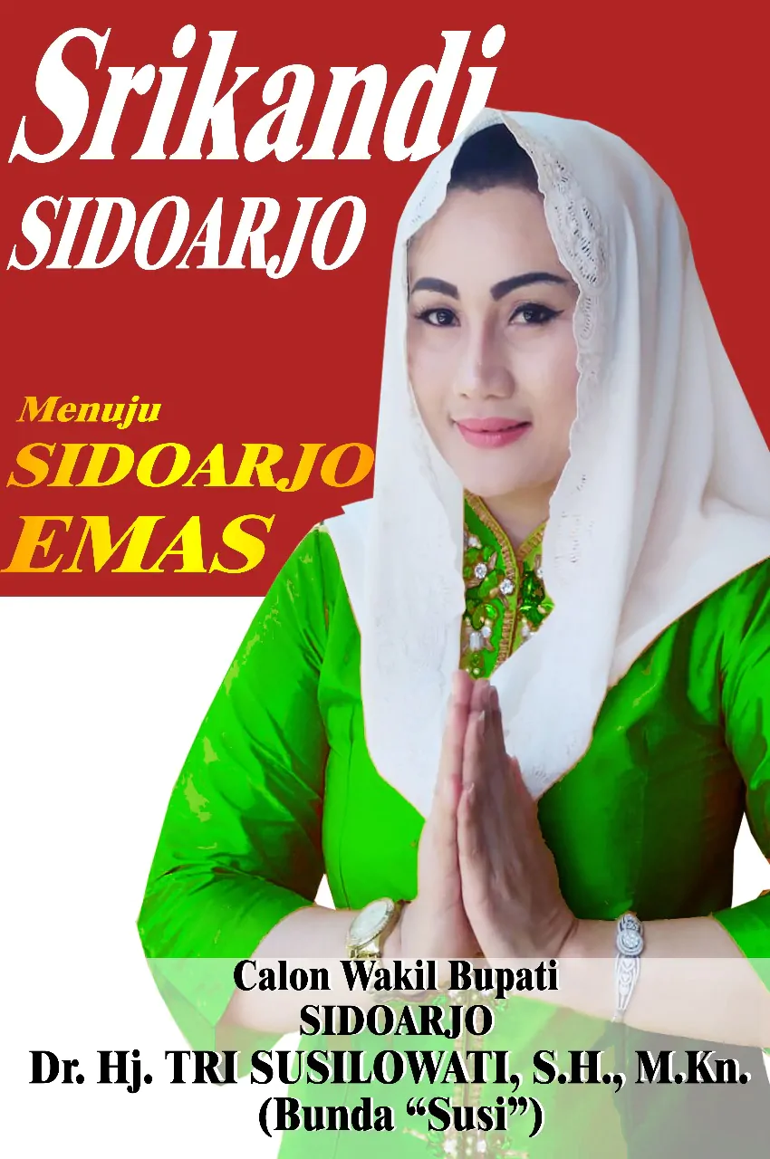 Bunda Susi : Siap Membawa Keadilan dan Kemakmuran untuk Warga Sidoarjo